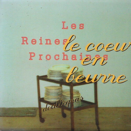 Les Reines Prochaines头像
