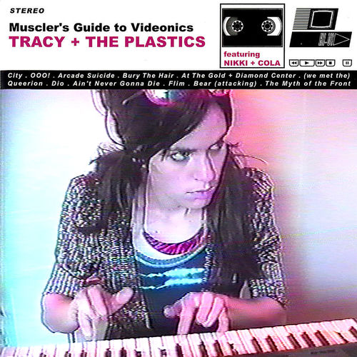 Tracy + the Plastics头像