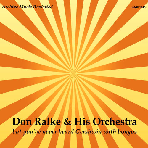 Don Ralke & His Orchestra头像