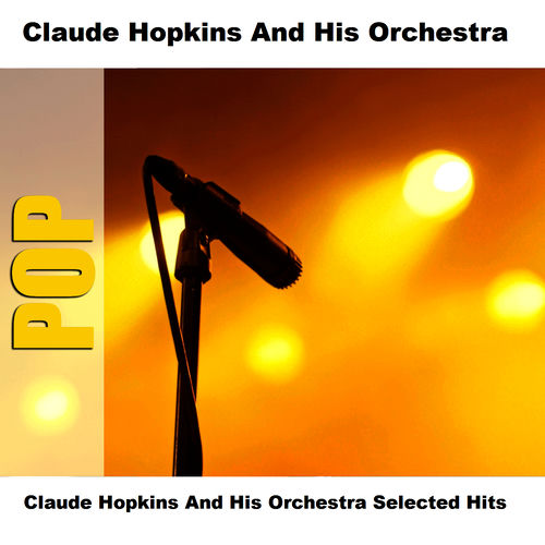 Claude Hopkins and His Orchestra头像