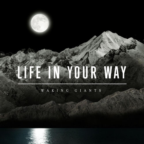 Life in Your Way头像