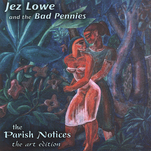 Jez Lowe and The Bad Pennies头像