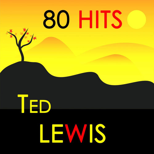Ted Lewis头像