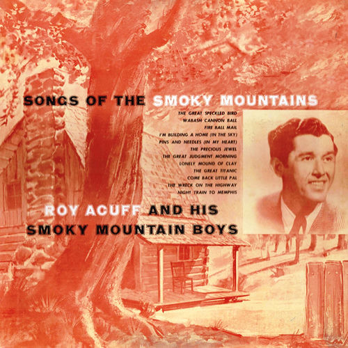 Roy Acuff and His Smoky Mountain Boys头像