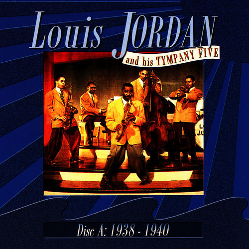 Louis Jordan and His Tympany Five头像
