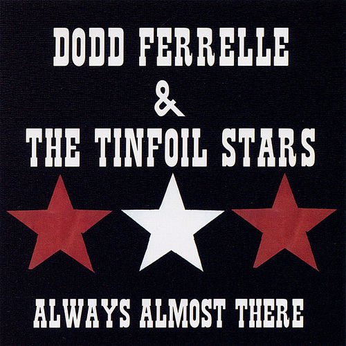 Dodd Ferrelle & The Tinfoil Stars头像