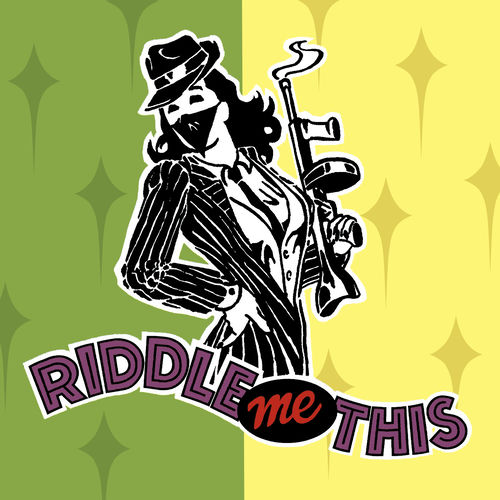 Riddle Me This头像