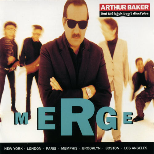 Arthur Baker and the Backbeat Disciples头像