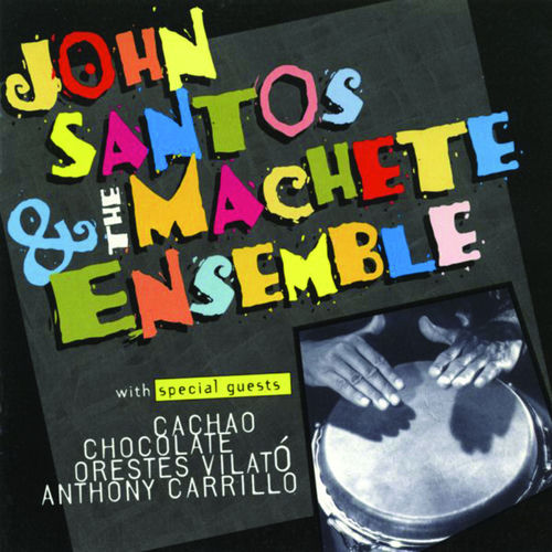 John Santos and The Machete Ensemble头像