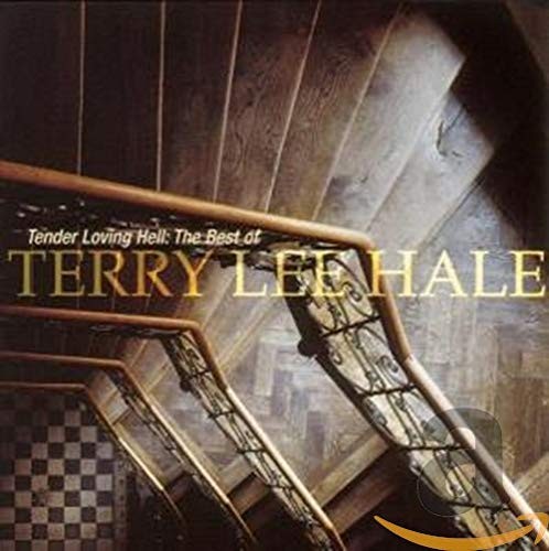 Tender Loving Hell (The Best Of Terry Lee Hale)封面