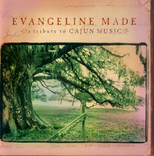Evangeline Made: A Tribute to Cajun Music封面