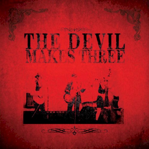 The Devil Makes Three封面