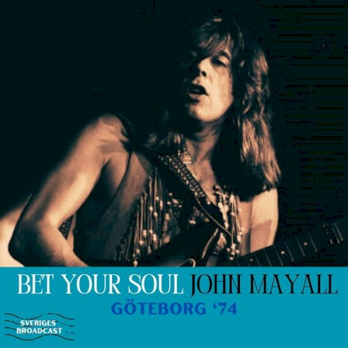 Bet Your Soul (live Göteborg '74)封面