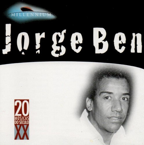Jorge Ben - Millennium封面