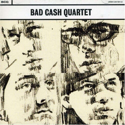 Bad Cash Quartet封面
