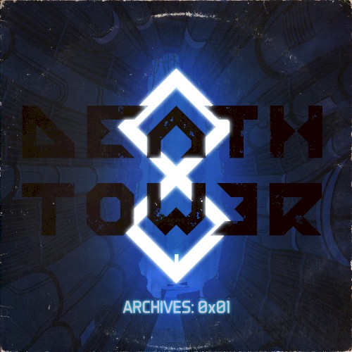 DeathTower Archives: 0x01封面