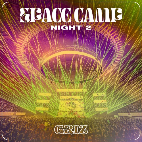 Live from Space Camp (Night 2)封面