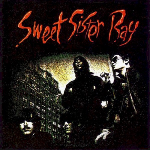Sweet Sister Ray封面