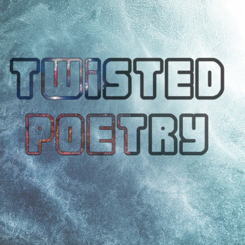 Twisted Poetry封面