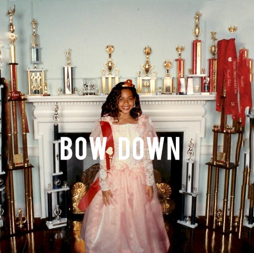 Bow Down / I Been On封面