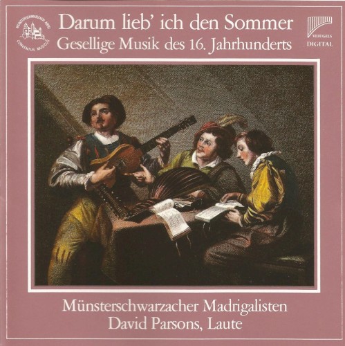 Darum lieb' ich den Sommer: Gesellige Musik des 16. Jahrhunderts封面