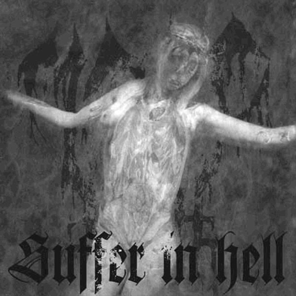 Suffer In Hell封面
