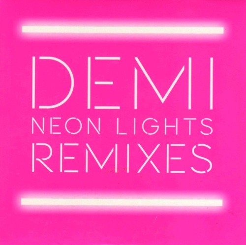 Neon Lights (Remixes)封面