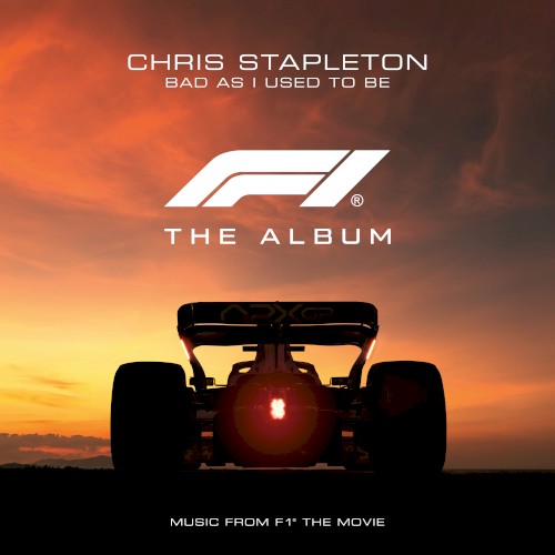 Bad As I Used To Be (From F1® The Movie)封面