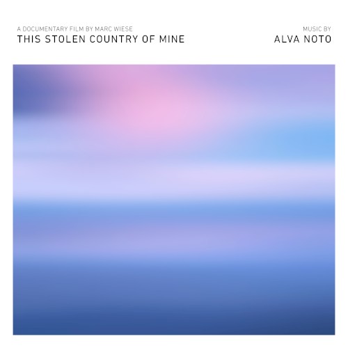 This Stolen Country of Mine: Original Motion Picture Soundtrack封面