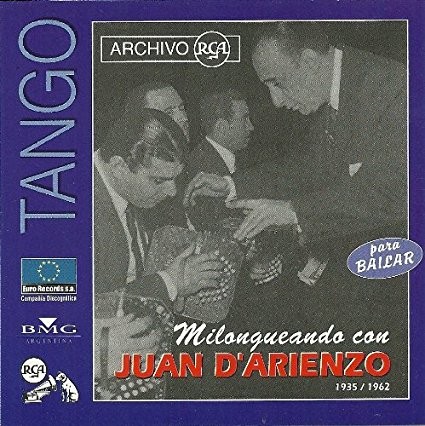 Milongueando con Juan D'Arienzo 1935-1962封面