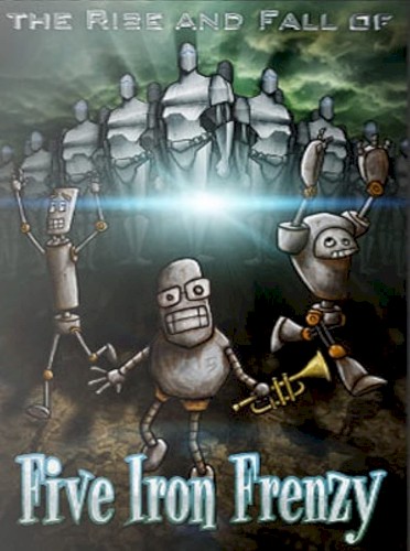 The Rise and Fall of Five Iron Frenzy封面