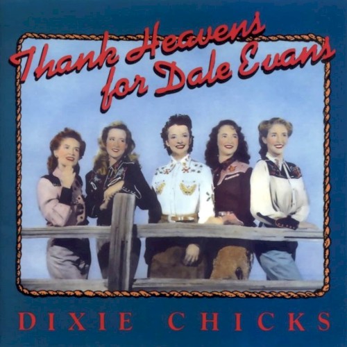 Thank Heavens for Dale Evans封面