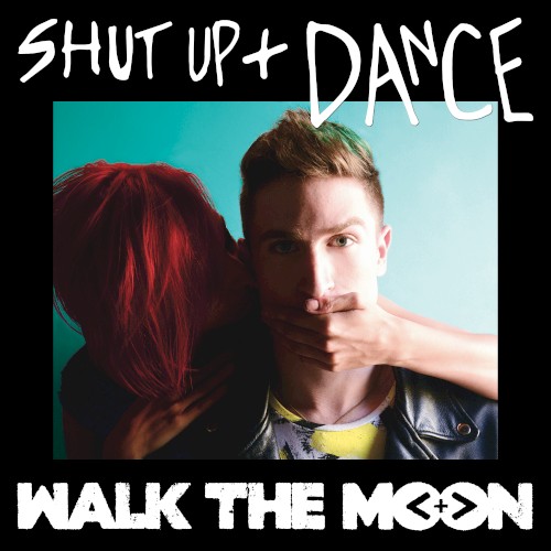Shut Up + Dance封面