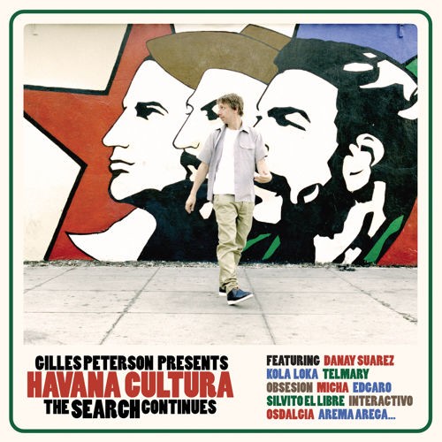 Gilles Peterson Presents Havana Cultura: The Search Continues封面