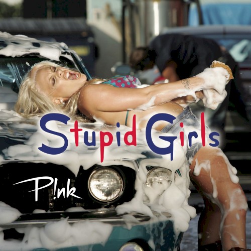 Stupid Girls封面