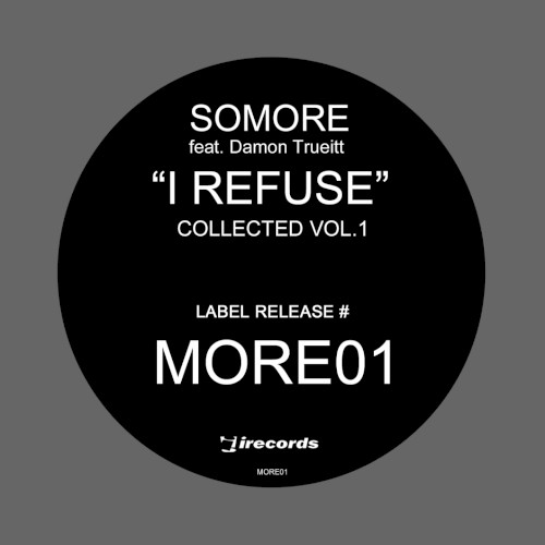 I Refuse: Collected, Vol.1 (Remixes)封面