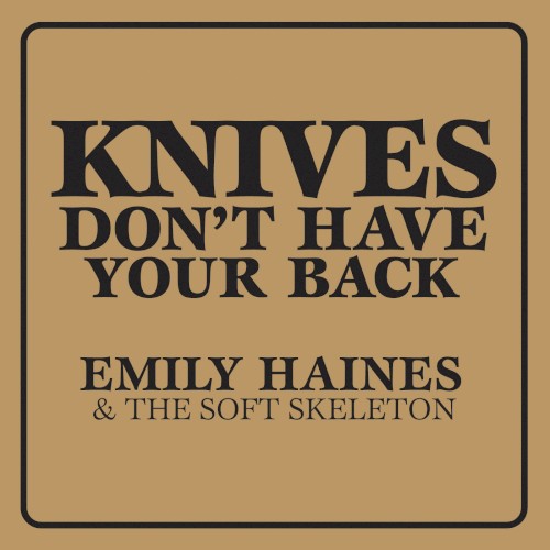 Knives Don’t Have Your Back封面