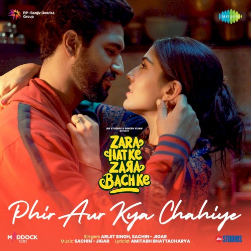 Phir Aur Kya Chahiye (From “Zara Hatke Zara Bachke”)封面