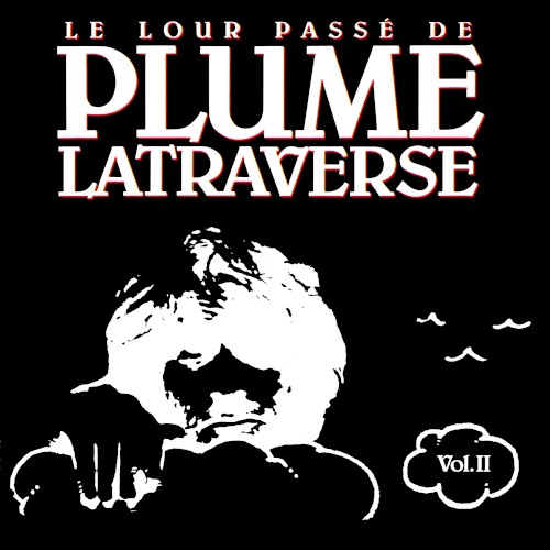 Le Lour Passé de Plume Latraverse Vol. II封面