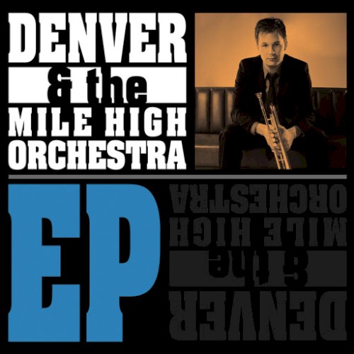 Denver and the Mile High Orchestra封面