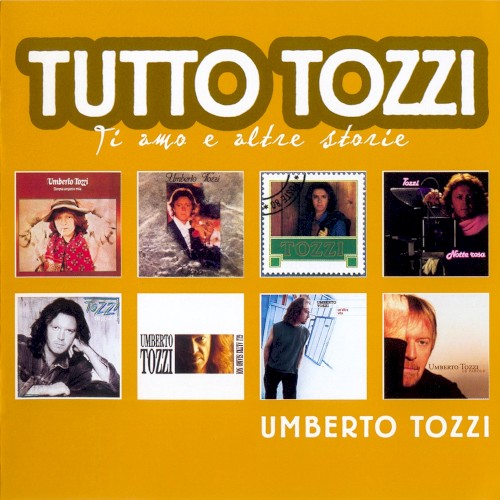 Tutto Tozzi: Ti amo e altre storie封面