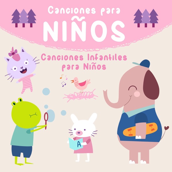 Canciones para Niños - Canciones Infantiles para Niños封面