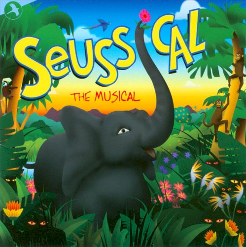 Seussical the Musical - Original Off-Broadway Cast (Complete Recording)封面