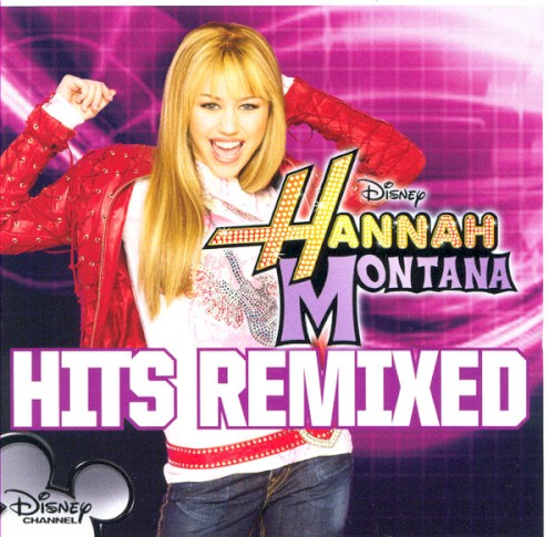 Hannah Montana: Hits Remixed封面