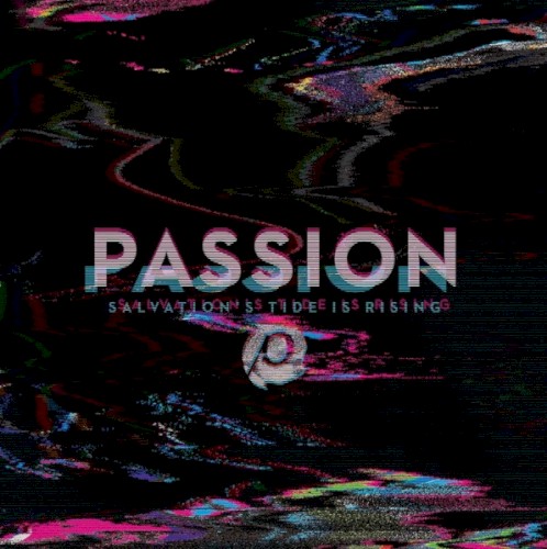 Passion: Salvation’s Tide Is Rising封面