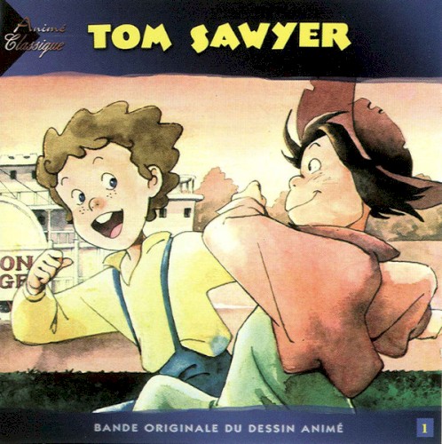 Tom Sawyer (Bande Originale Du Dessin Animé)封面