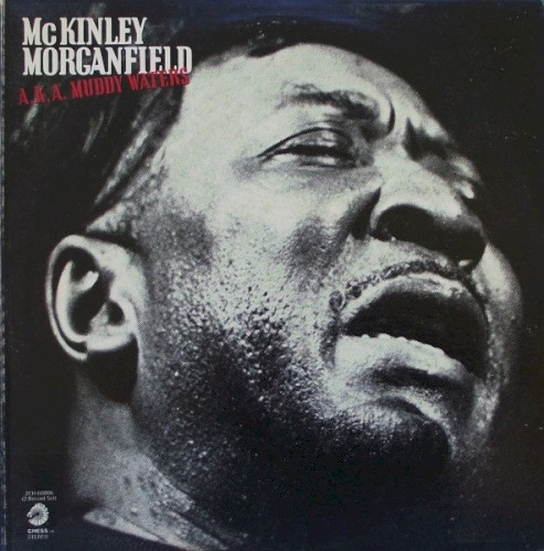 McKinley Morganfield A.K.A. Muddy Waters封面