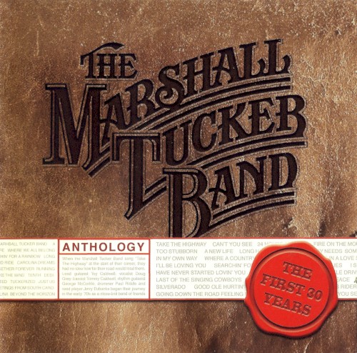 The Marshall Tucker Band Anthology: The First 30 Years封面