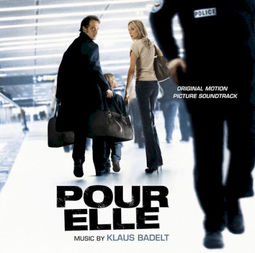 Pour elle: Original Motion Picture Soundtrack封面