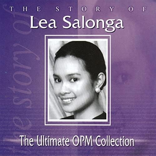 The Story of Lea Salonga - The Ultimate OPM Collection封面